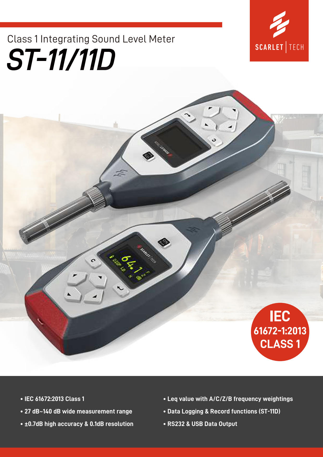 Scarlet รหัส ST-11D เครื่องวัดเสียง,Sound Level Meter Class-1,Meas. Range:27～140dB.
