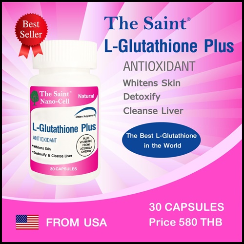 The Saint Nano Cell L-Glutathione Plus เดอะเซนท์ นาโน เซลล์ แอล-กลูตาไธโอน