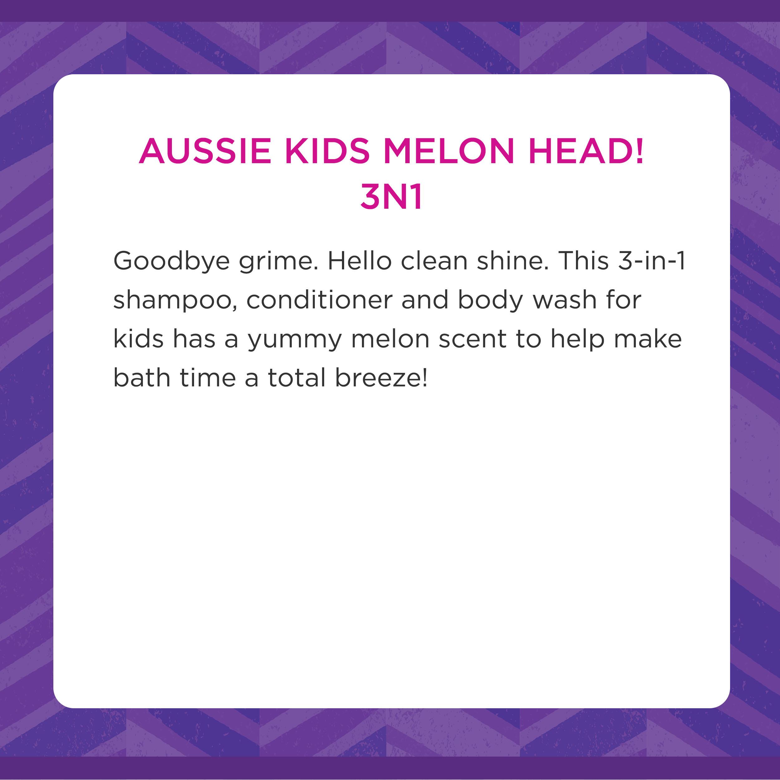 ผลิตภัณฑ์แชมพู 3-in-1 สำหรับเด็ก Aussie Kids Melon Head Shampoo Conditioner & Body Wash - 26.2 fl oz